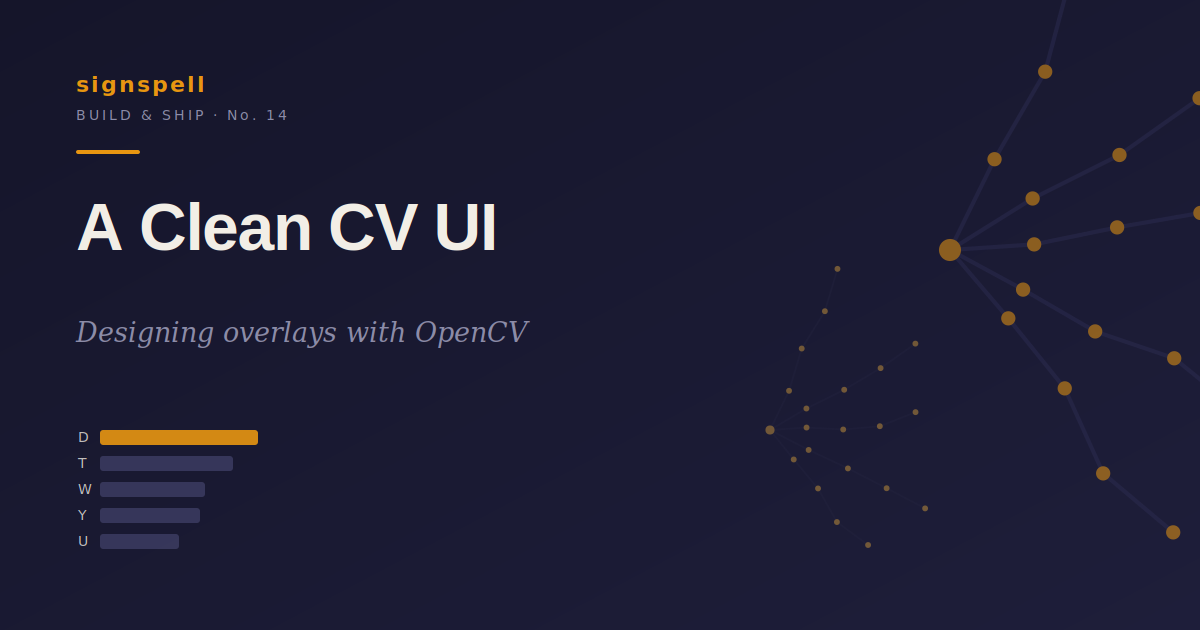 Designing a Clean Computer Vision UI with OpenCV