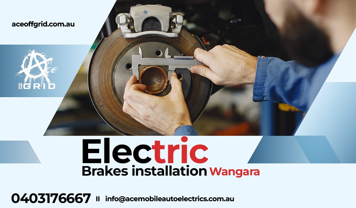 Top Reasons to Install Electric Brake System with Your Vehicle by ACE