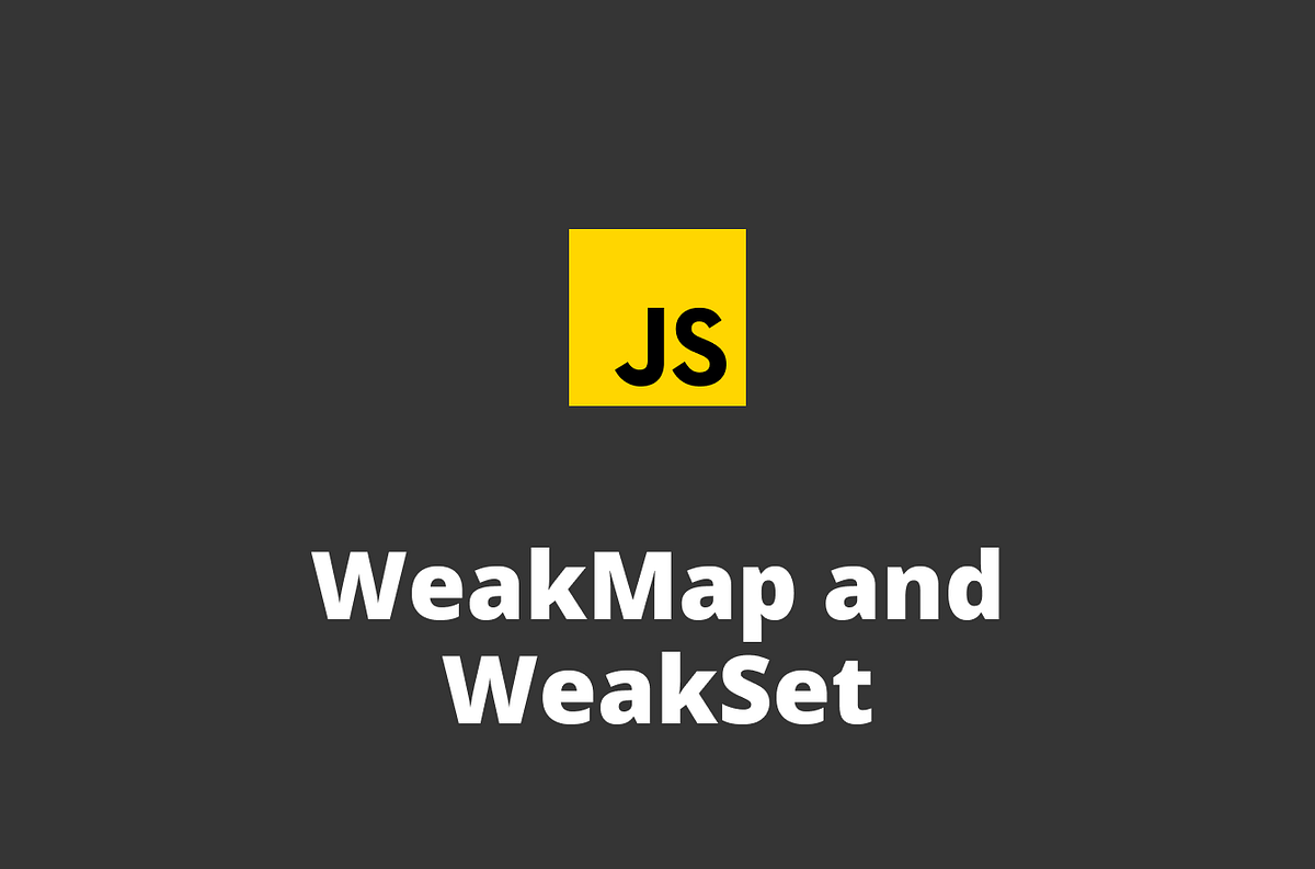 Managing Memory in JavaScript: A Practical Guide to Using WeakMap and ...
