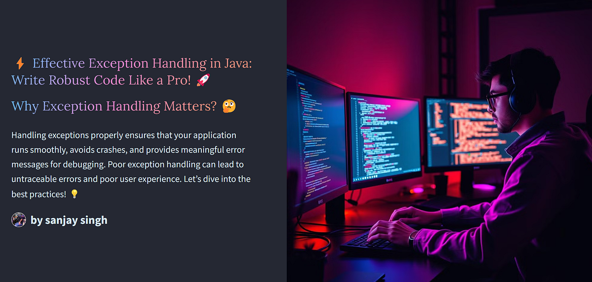 ⚡ Effective Exception Handling in Java: Write Robust Code Like a Pro! 🚀 ...