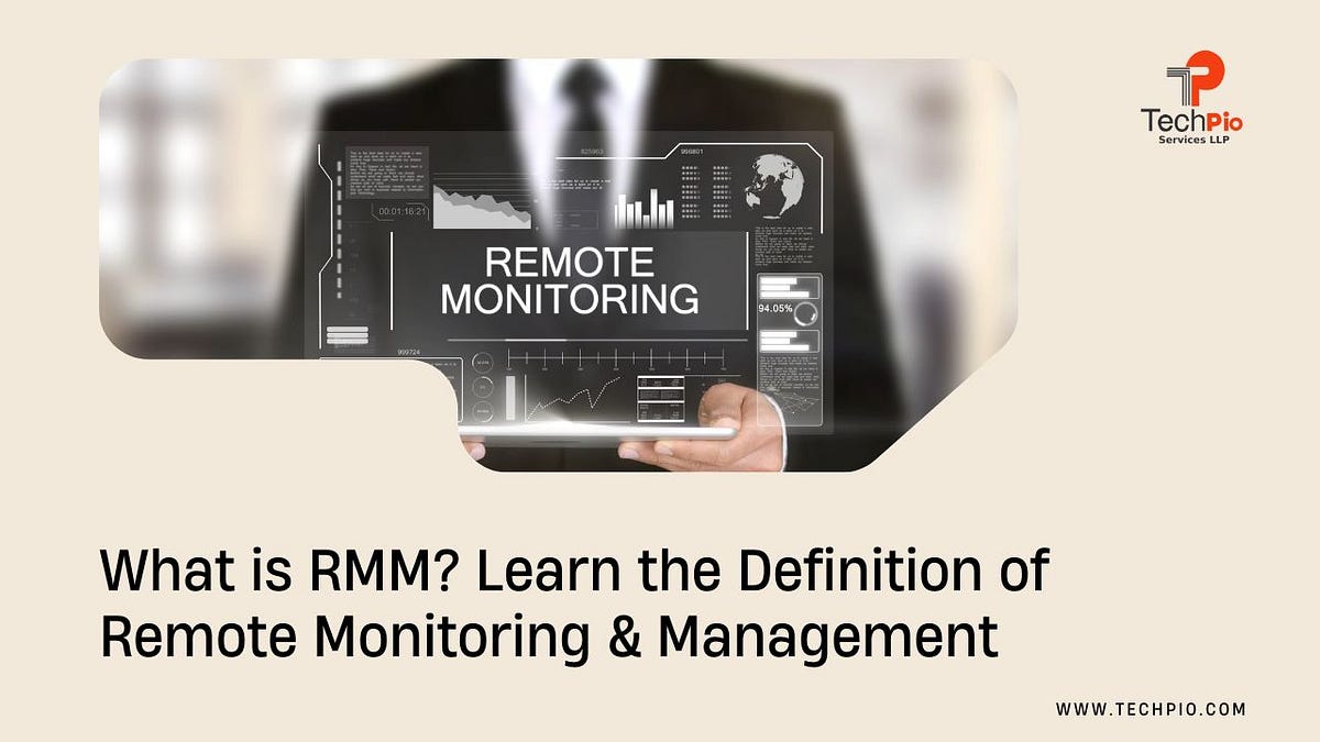 What is RMM? Remote Monitoring & Management Definition TechPio