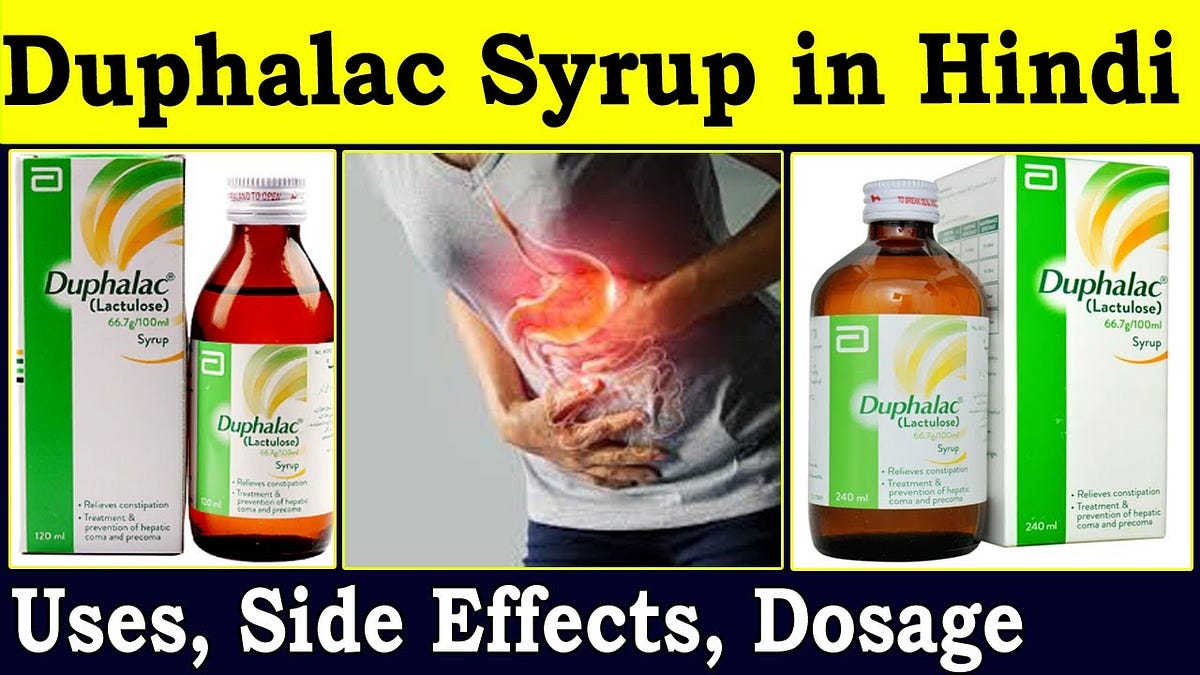 Understanding the Uses and Benefits of Duphalac Syrup by Hayers Medium