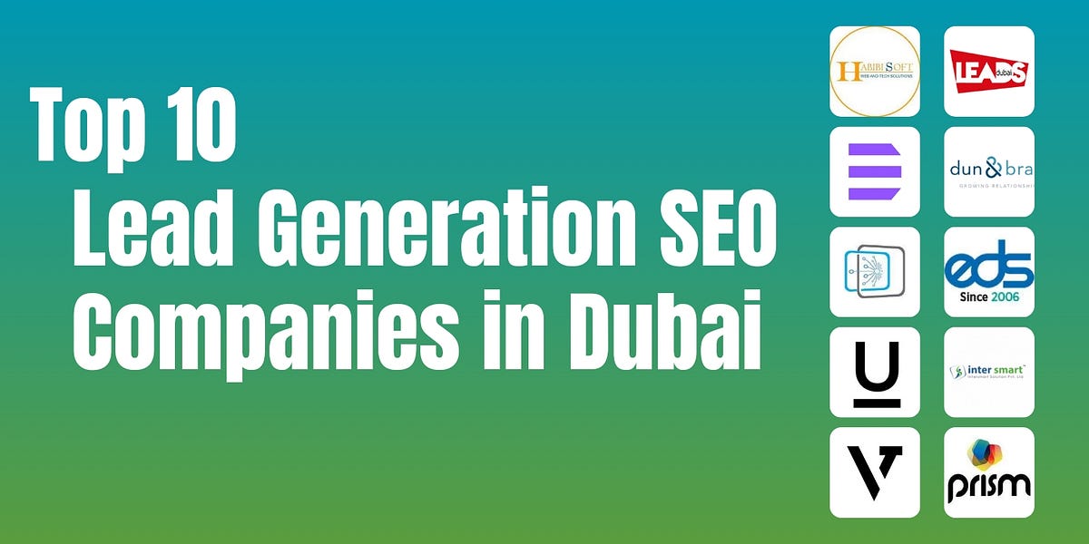 10 Top Lead Generation Companies in Dubai in 2024 Medium