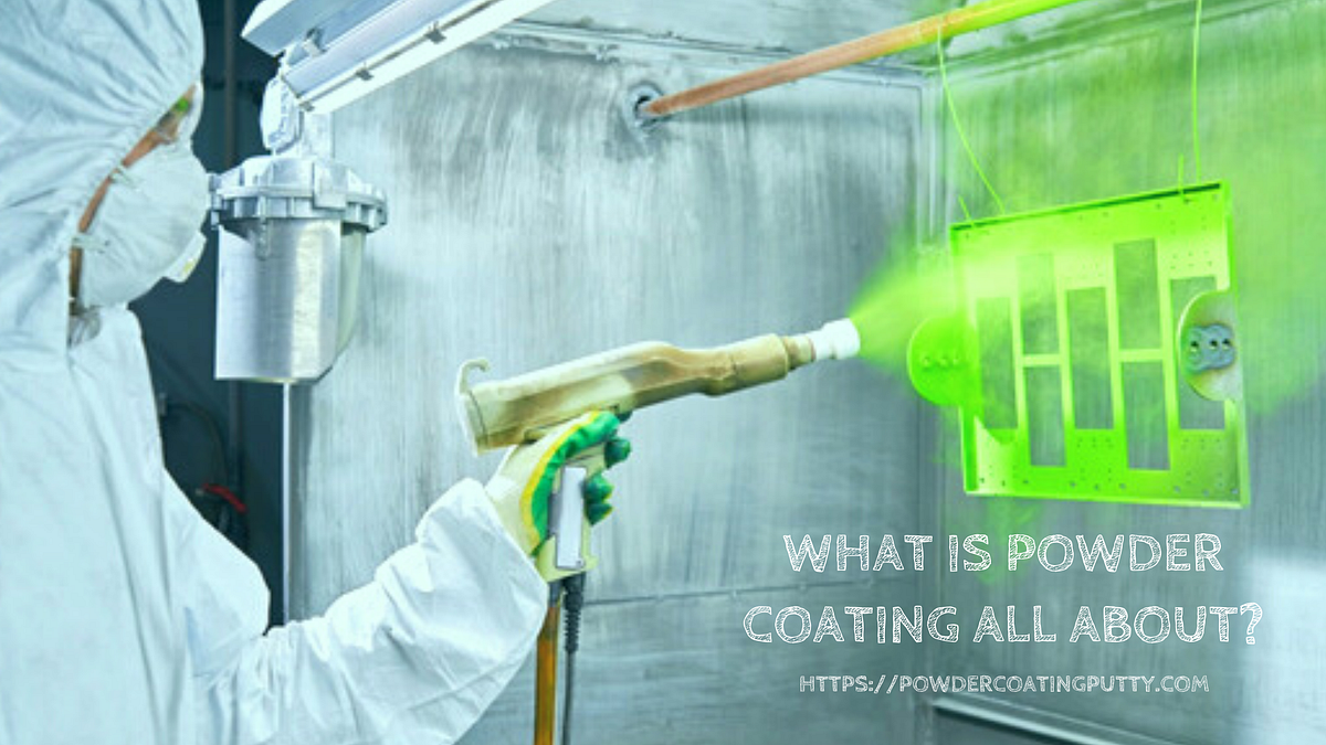 What is Powder Coating all about? by Powdercoatingputty Medium
