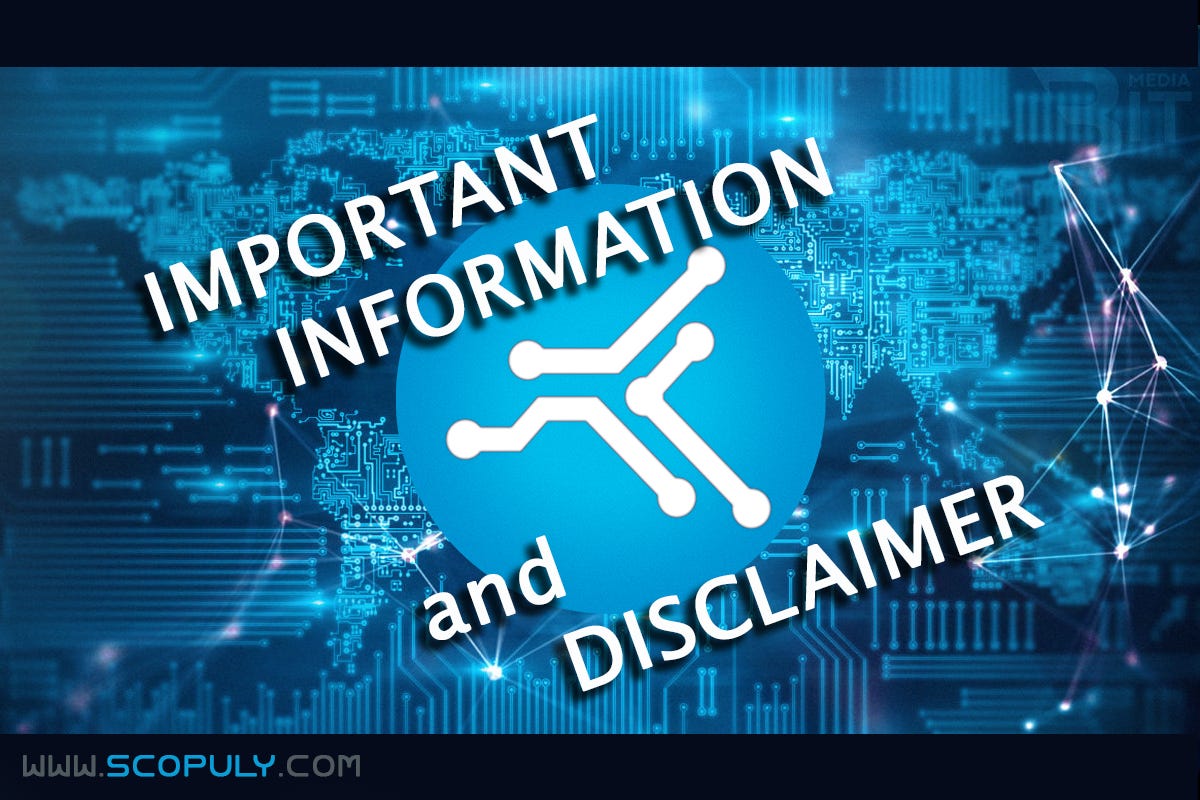 Important information and disclaimer | by Scopuly | Medium