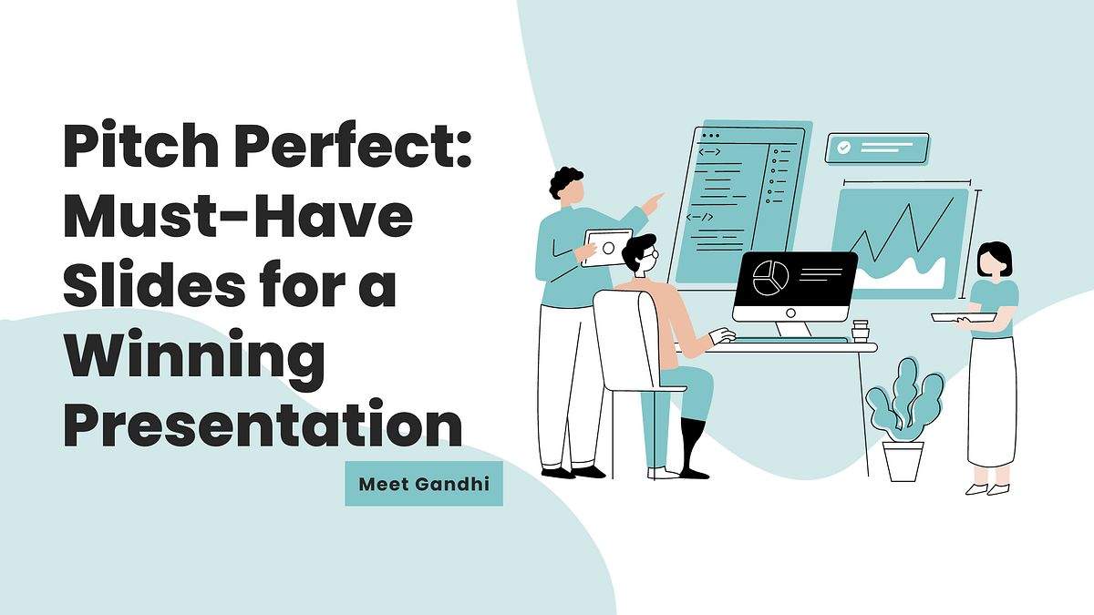 “Pitch Perfect MustHave Slides for a Winning Presentation” by MEET