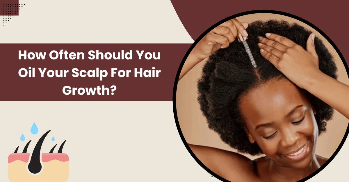 How Often Should You Oil Your Scalp for Hair Growth? by Jose Paul Jul, 2024 Medium