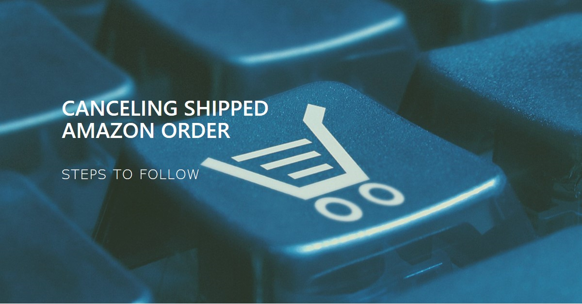 How to Cancel an Amazon Order That Has Shipped? by Jack Kroon Jun