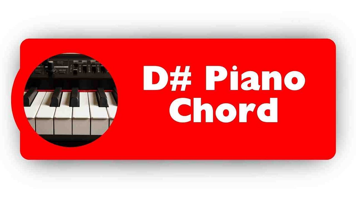 Solving the Riddle The Mystique and Charm of the D Piano Chord by