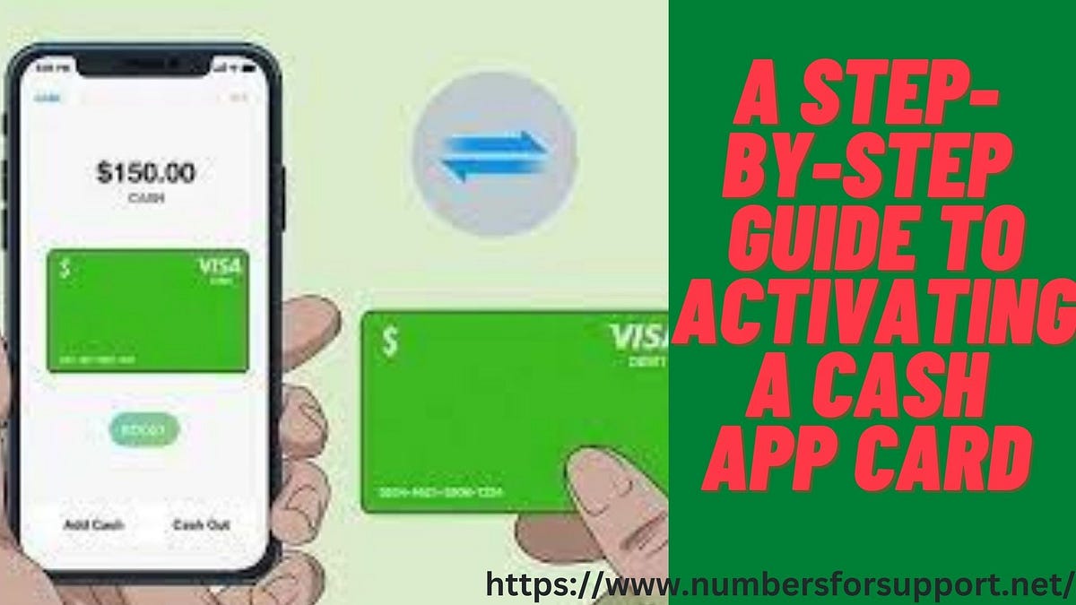 A StepbyStep Guide to Activating a Cash App Card by Williams Jack