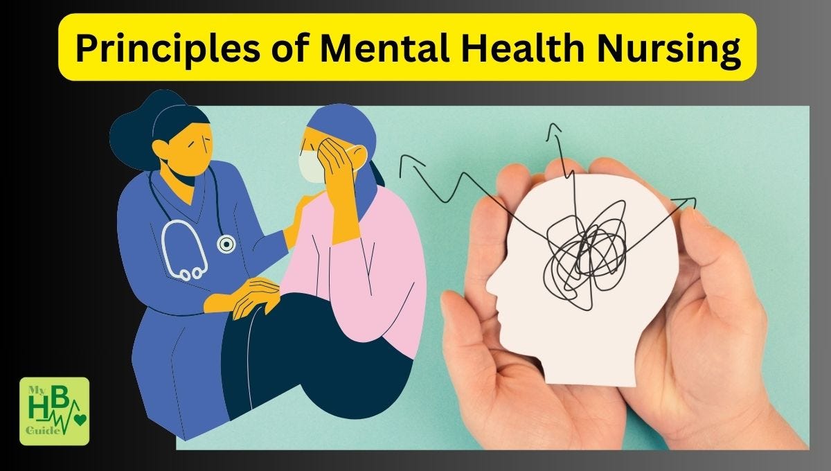 Principles of Mental Health Nursing Guide for Everyone by My Health