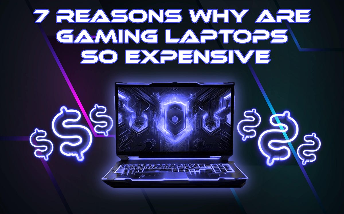 Why are gaming laptops so expensive? Tech Bits And Bytes Medium