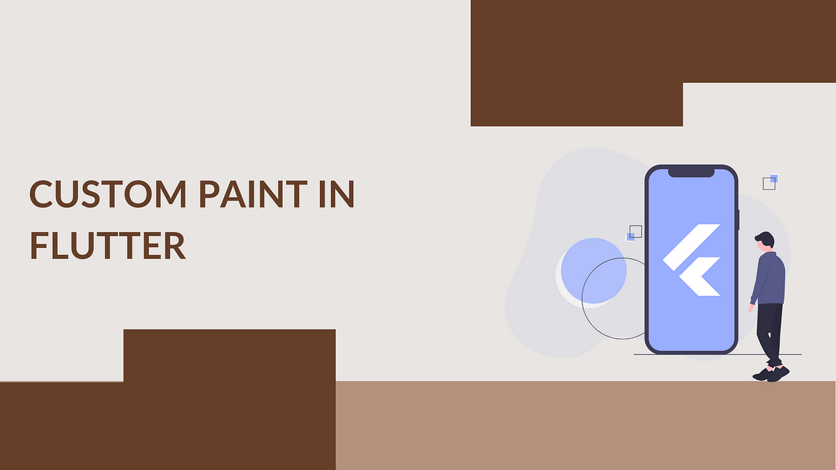 Custom Paint — Flutter Advanced. In this article, we will explore… | by ...