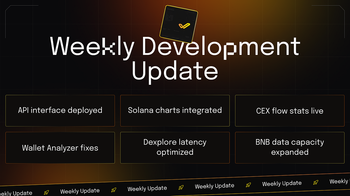 State of the Project: DexCheck Weekly Development Update #23 | by DexCheck  | Medium