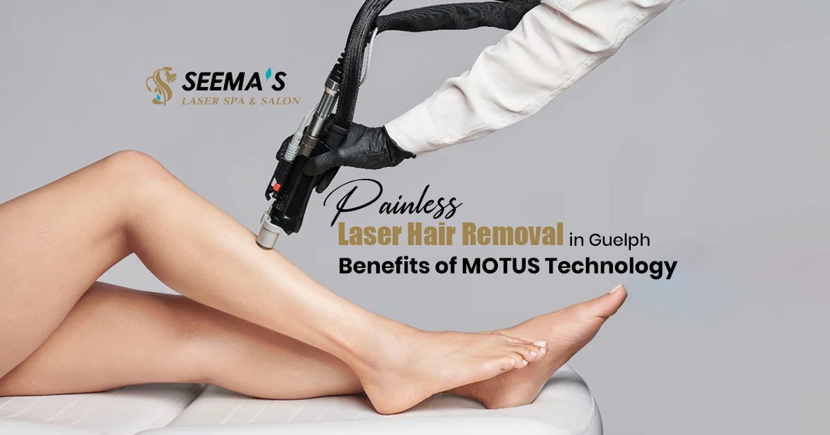 Painless Laser Hair Removal in Guelph — Smooth Skin Without the Discomfort