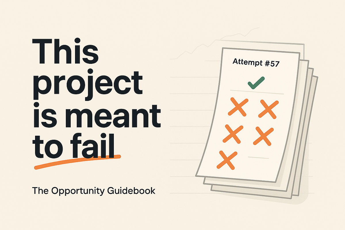 Do Things That WILL Fail. Note: This week, we’ll just talk. I… | by ...