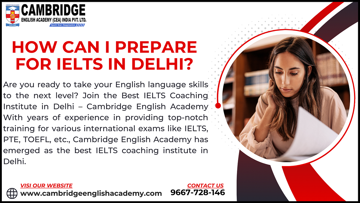 How Can I Prepare For IELTS In Delhi By Academycambridge Mar 2024 how-can-i-prepare-for-ielts-in-delhi-by-academycambridge-mar-2024