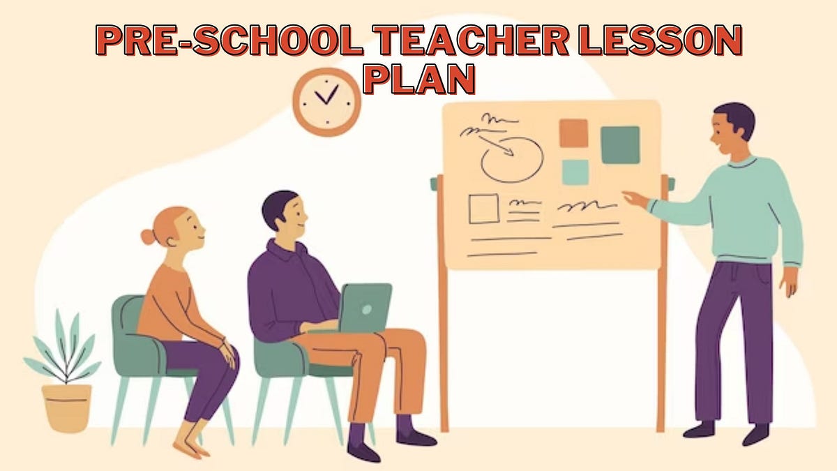 What Is the Importance of Teacher Lesson Plan in Education | by ...