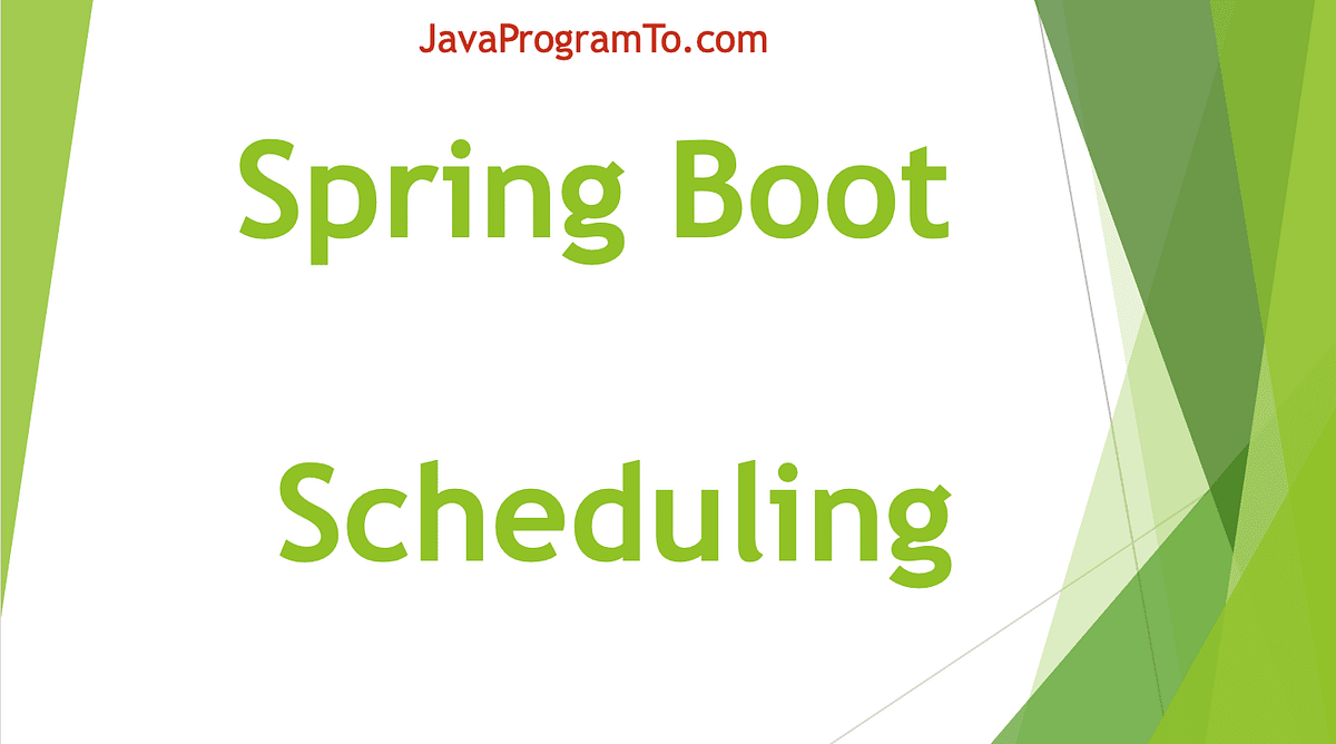 Efficient Task Scheduling with Spring Boot and Quartz Scheduler: A ...