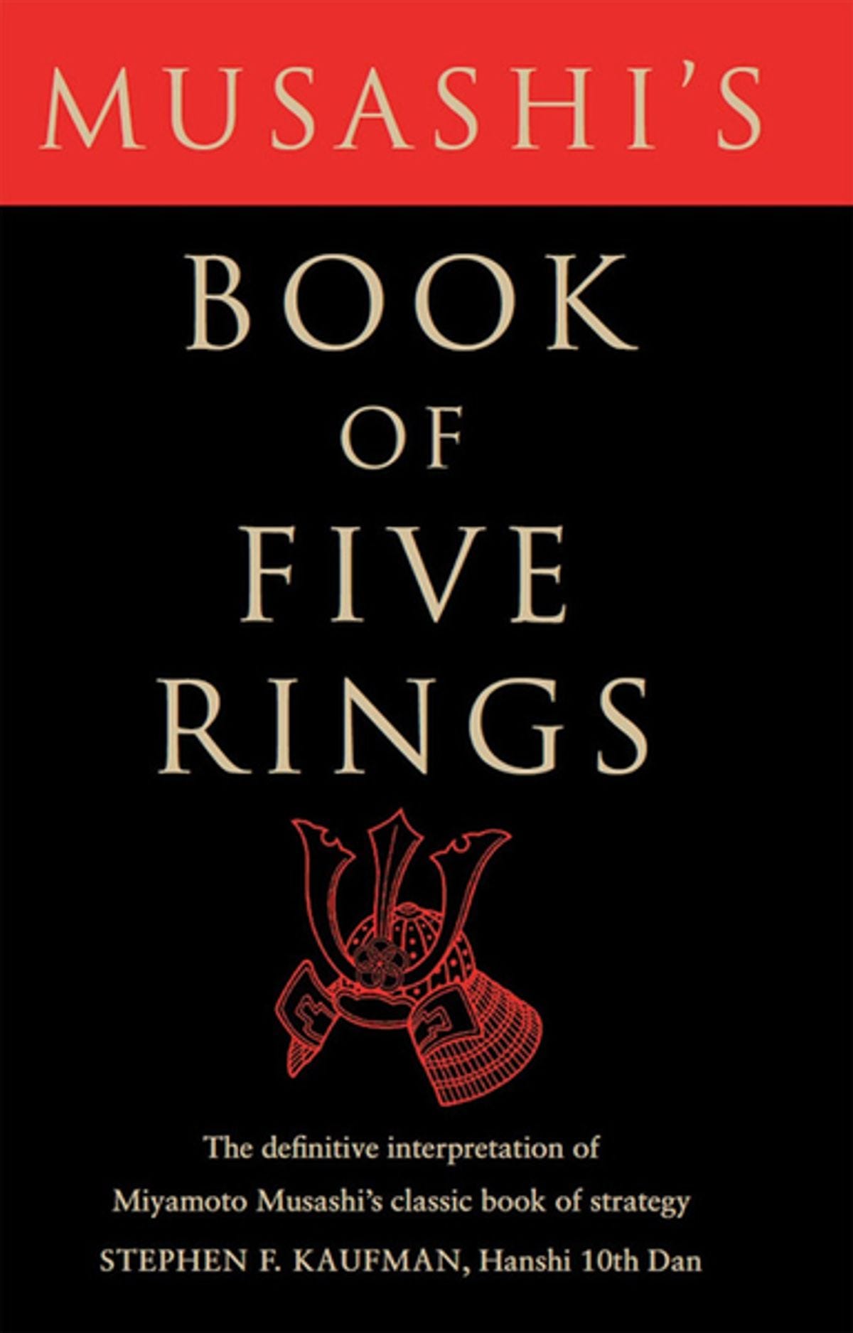 The Book Of Five Rings. “Do nothing that is of no use.” | by Wesley Donehue  | Medium