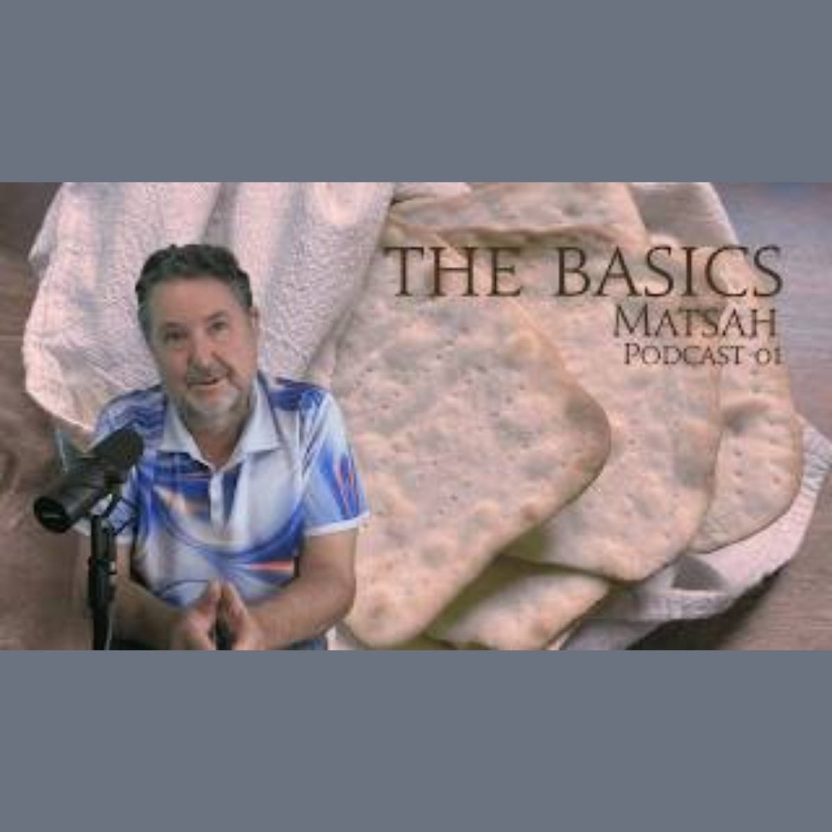 The Basics ~ Matsah #Basics