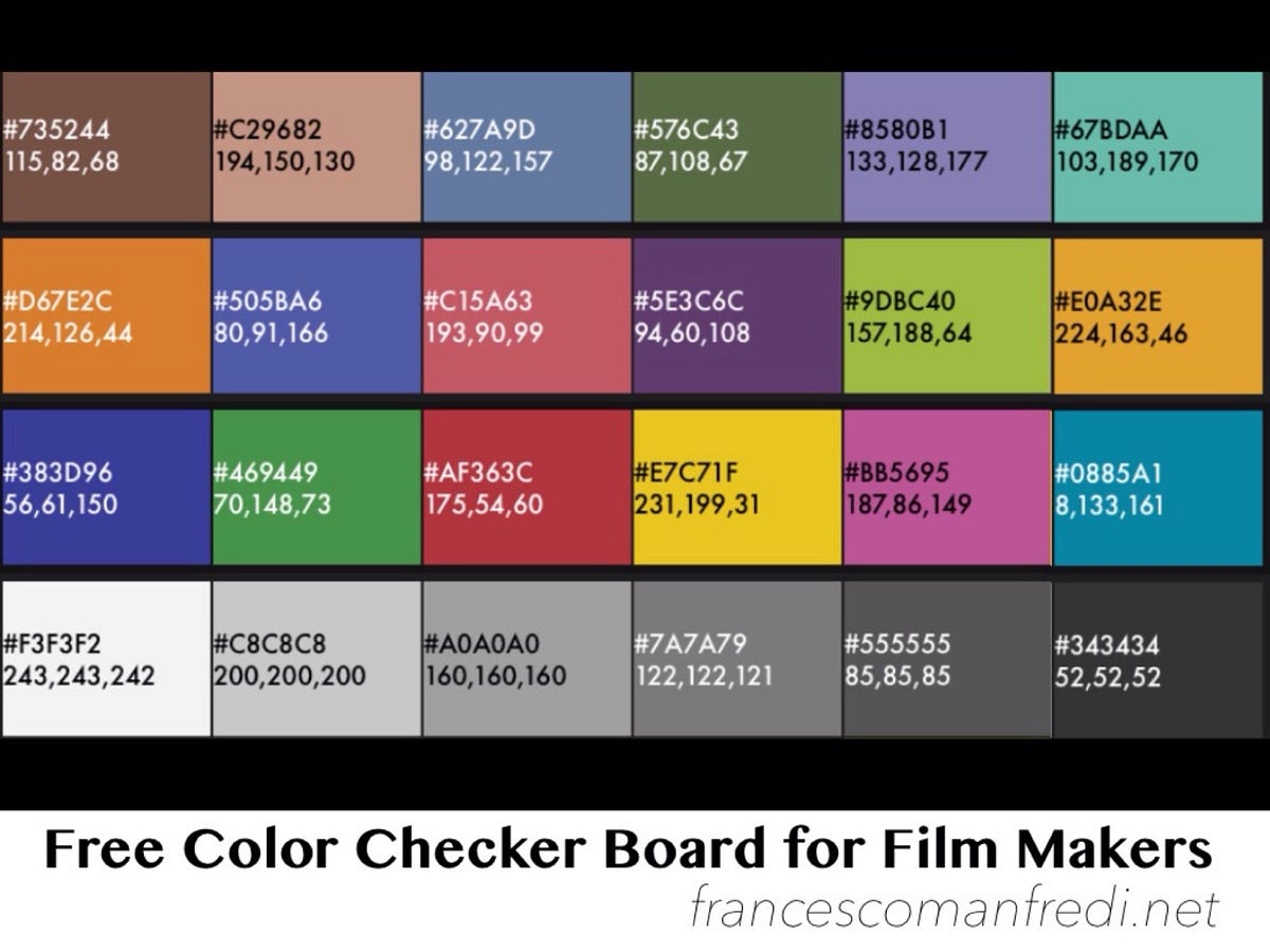 The Free Color CheckerBoard for Filmmakers by Francesco Manfredi Medium