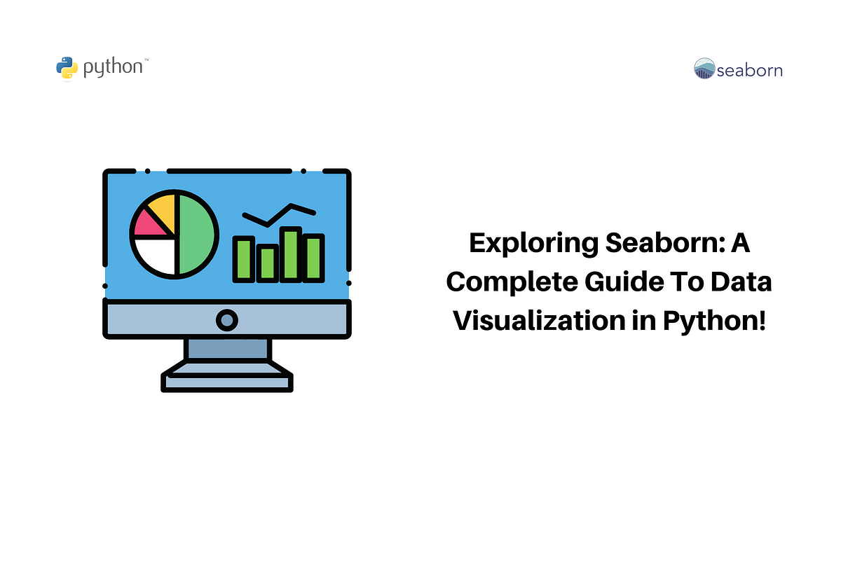 Exploring Seaborn: Part 1: Creating Visualizations with Scatter Plots ...