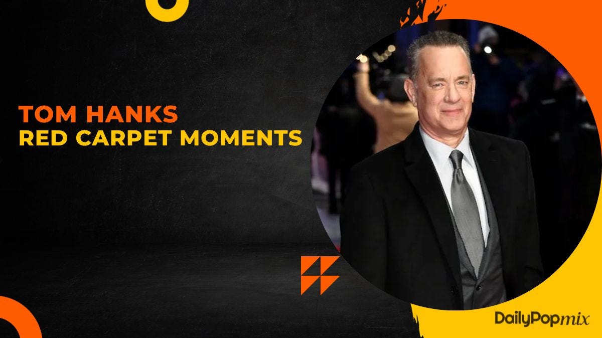 The Most Memorable Red Carpet Moments of Tom Hanks That Perfectly