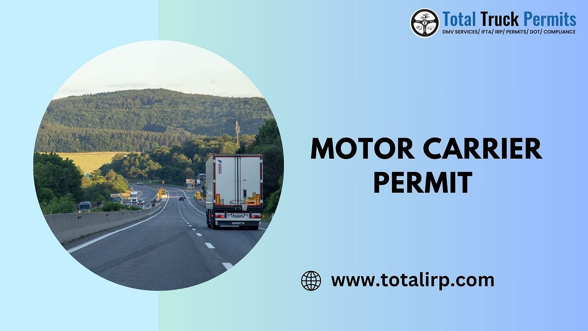 Motor Carrier Permit Total Truck Permits Total Truck Permits Medium