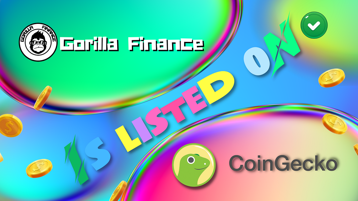 Gorilla Finance Officially Listed on CoinGecko A New Milestone Achieved! 🚀🦍 by Gorilla