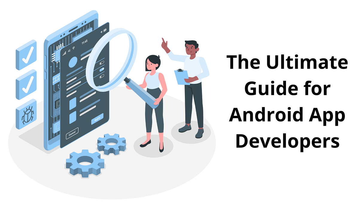 Proven Methods for Discovering Premier Android App Developers | by ...