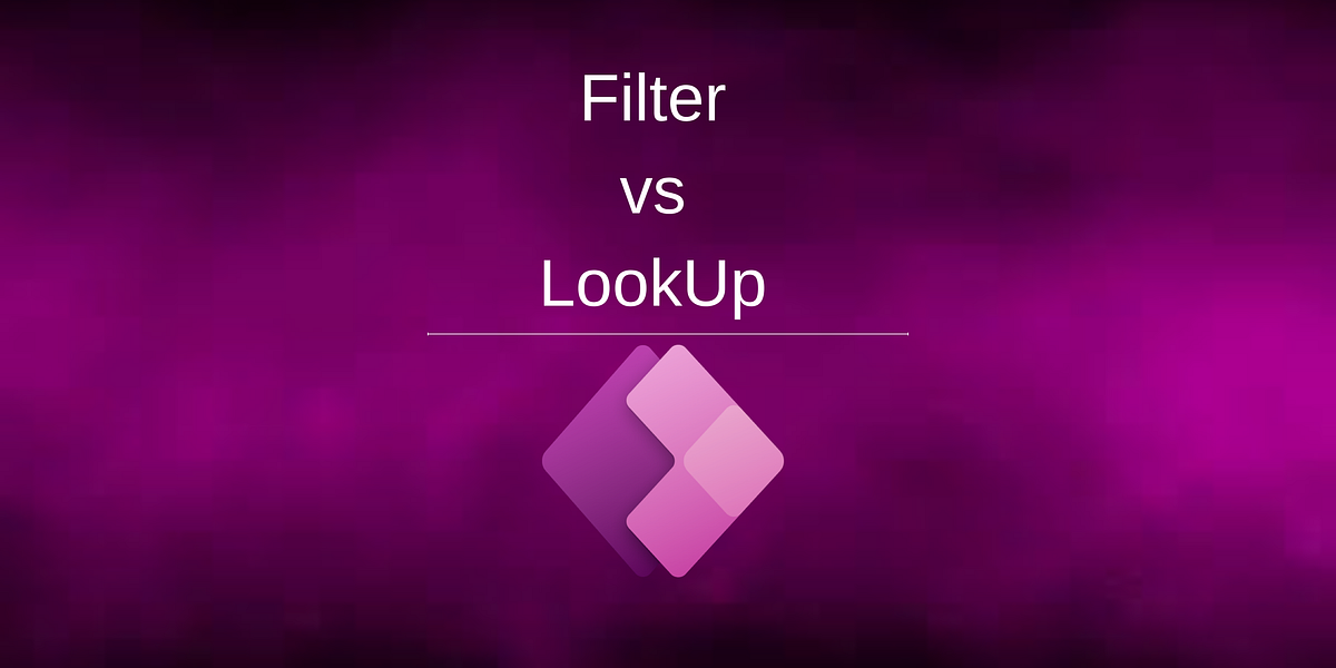 How can you make search in PowerApps? Filter vs Lookup by Işkın Uçar