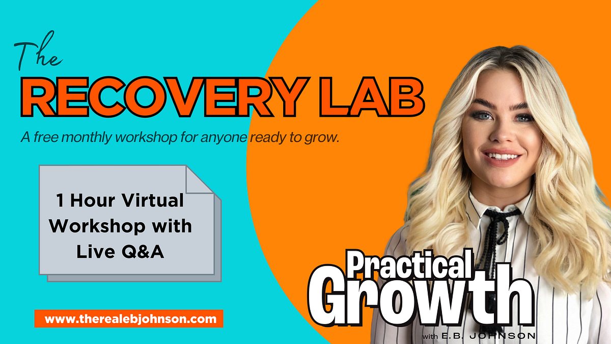 Don’t to Sign Up for the Recovery Lab by E.B. Johnson Medium