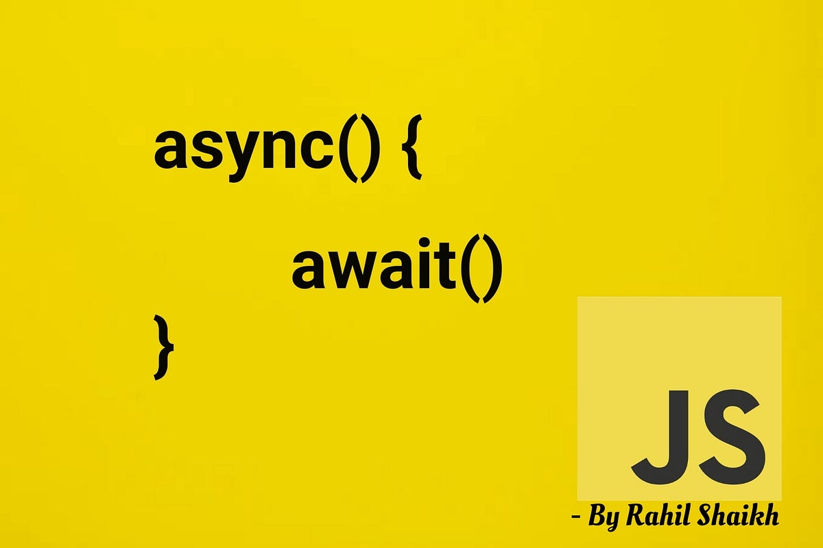 Async Await In Javascript. How To Handle Asynchronous Execution In ...