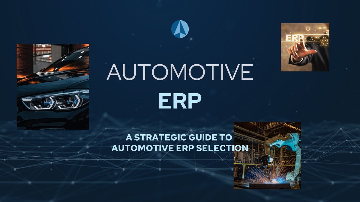 Automotive ERP Selection Guide (+5 Best Systems) Medium