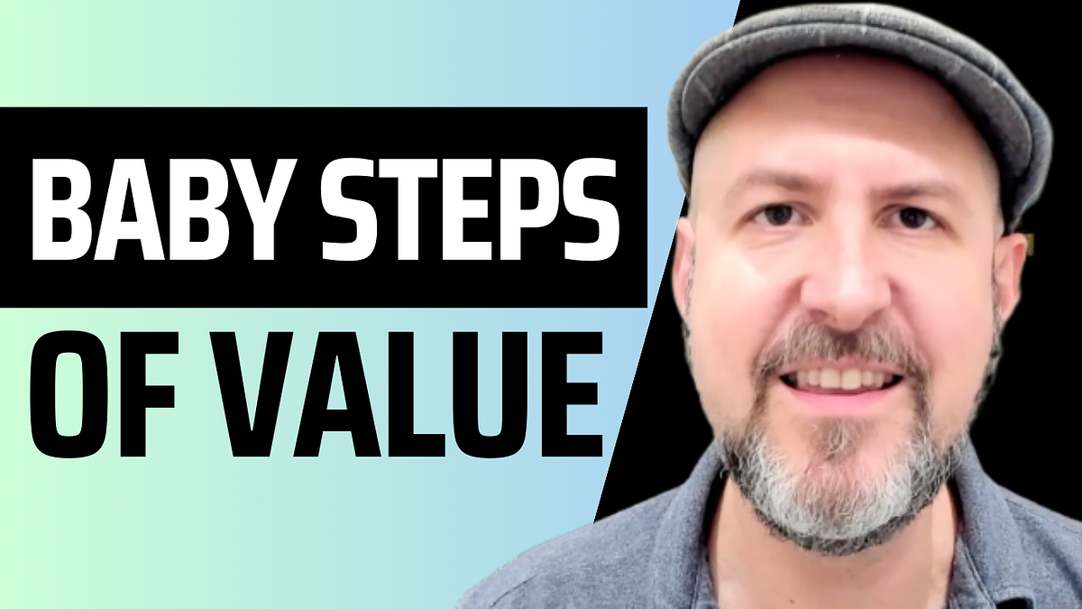 Baby Steps Of Value Product Development From Simple To By Rafa