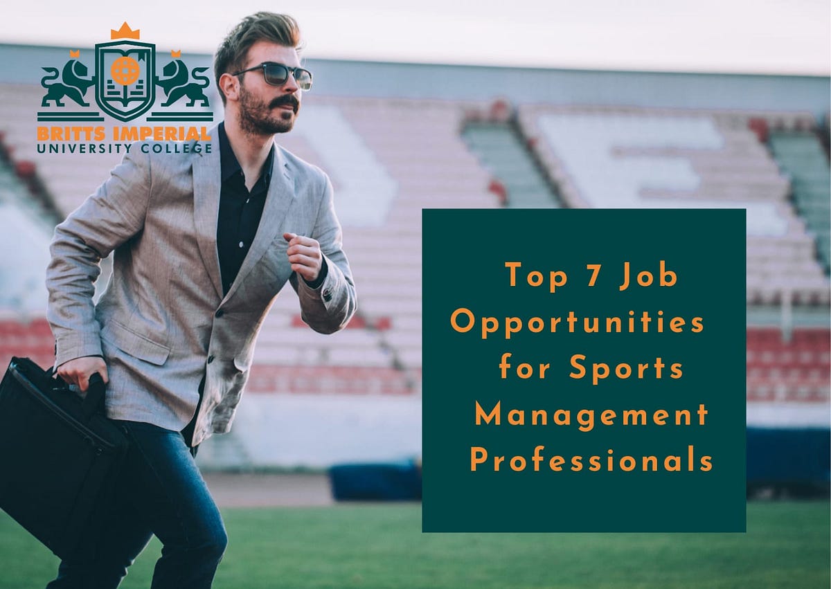 Top 7 Job Opportunities for sports management professionals by