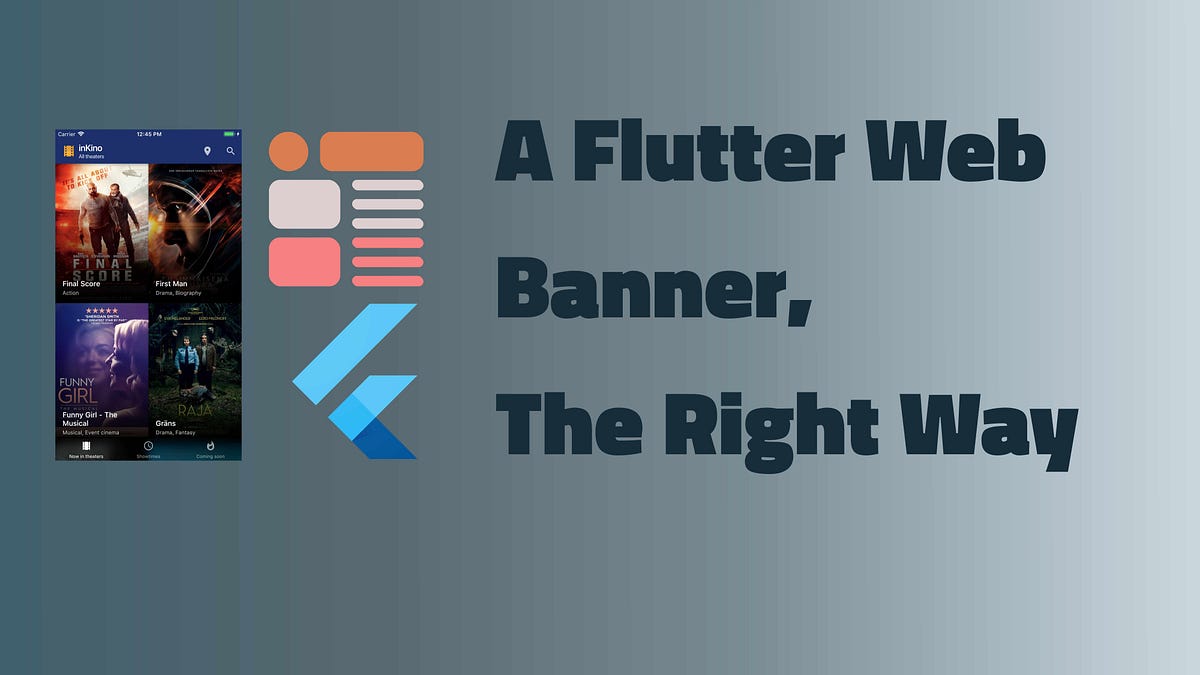 A Flutter  Banner, The Right Way by Fred Grott Medium