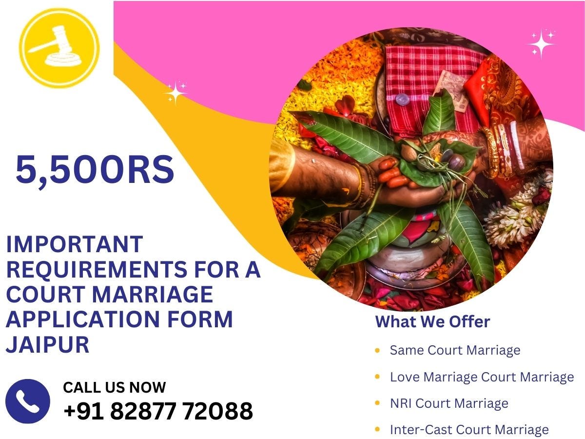 Important Requirements For a Court Marriage Application Form Jaipur