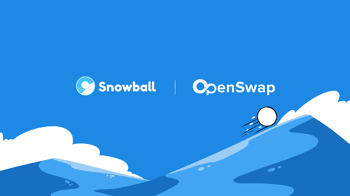 Snowball joins the OpenSwap Bridge Founders Program by Zachary