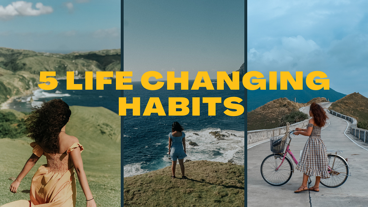 5 tiny habits that will change your life by Mathis Medium