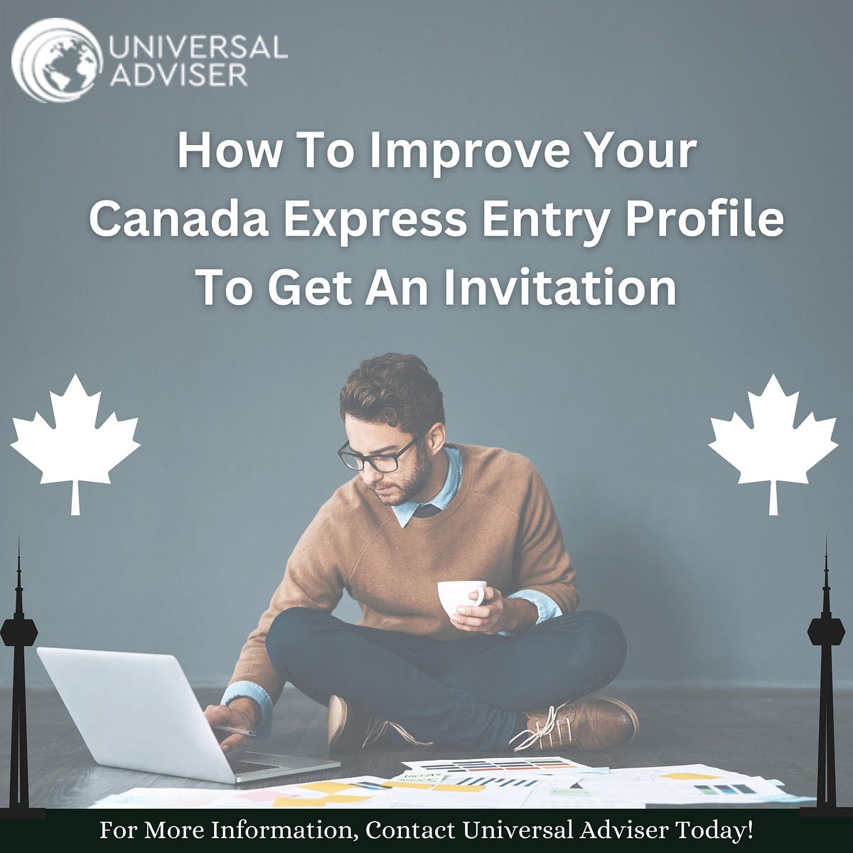 How to Improve Your Canada Express Entry Profile to Get an Invitation ...