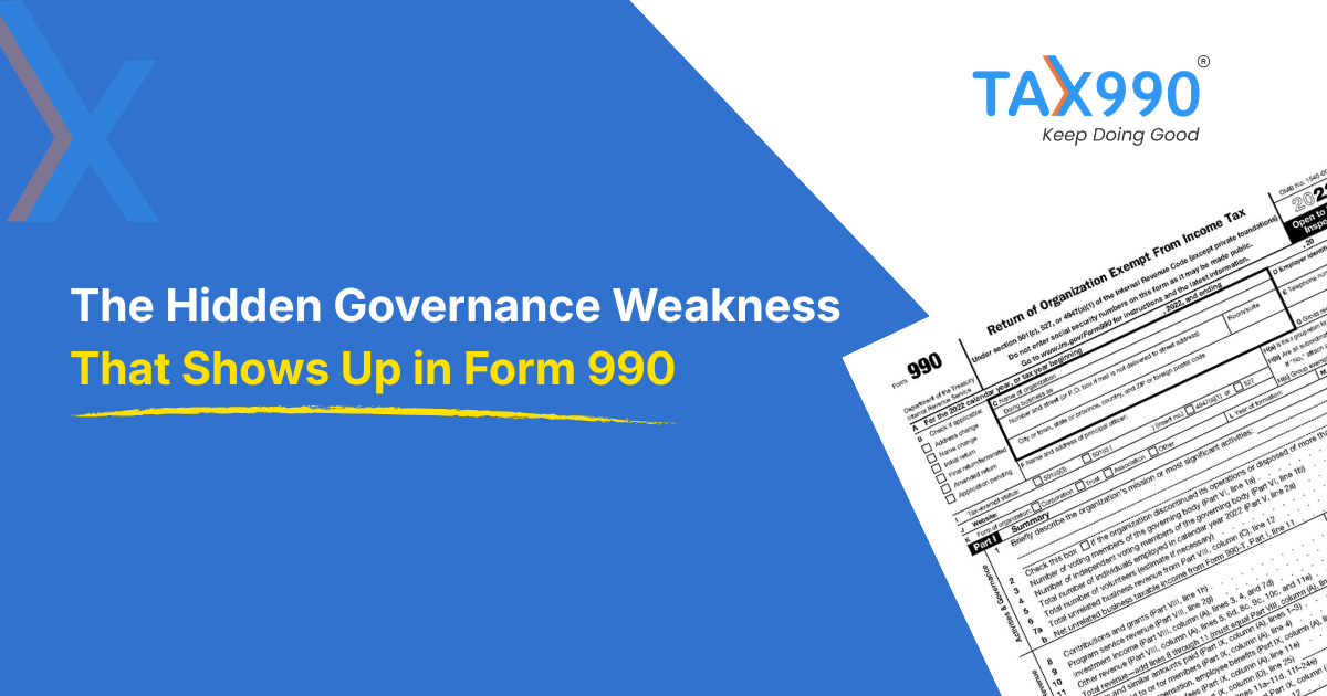 The Hidden Governance Weakness That Shows Up in Form 990
