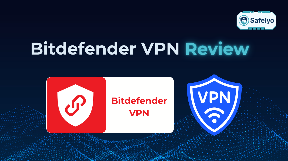 Bitdefender VPN review 2026: Should you buy?