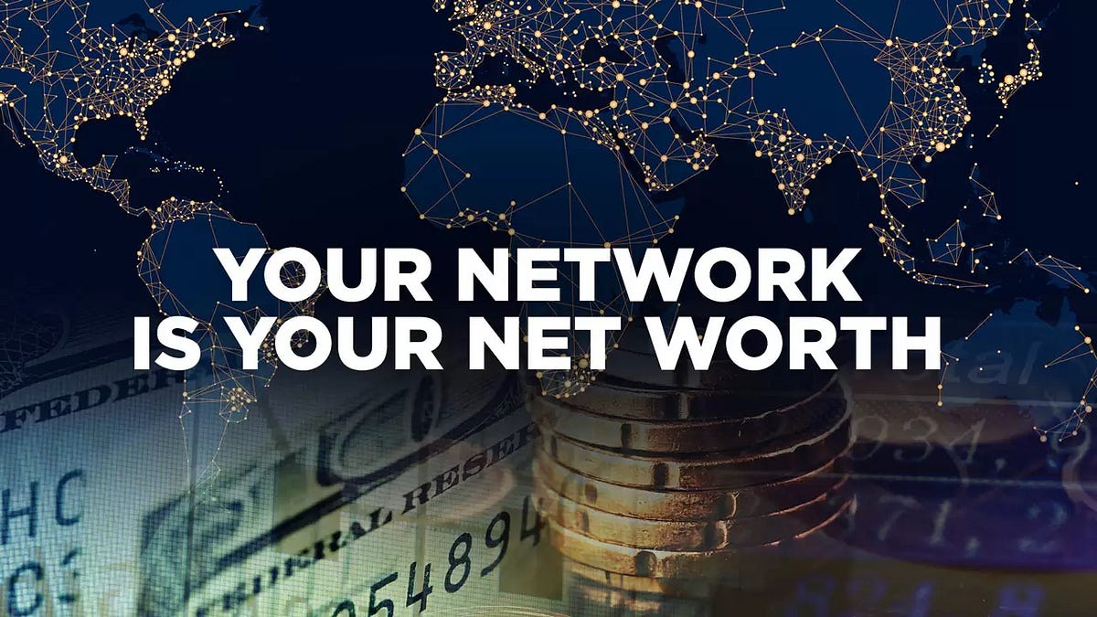 your-network-is-your-net-worth-porter-gale-by-inesan-pillay-medium