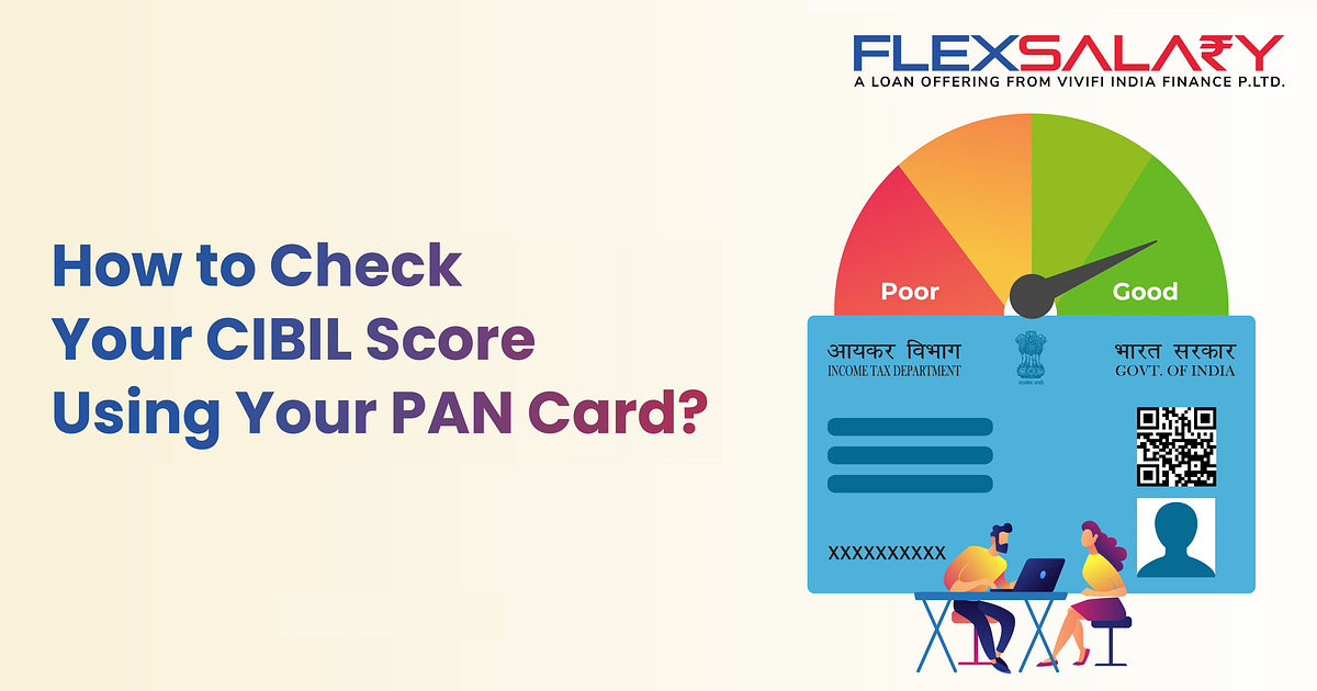 how-to-check-your-cibil-score-using-your-pan-card-by-harry-medium