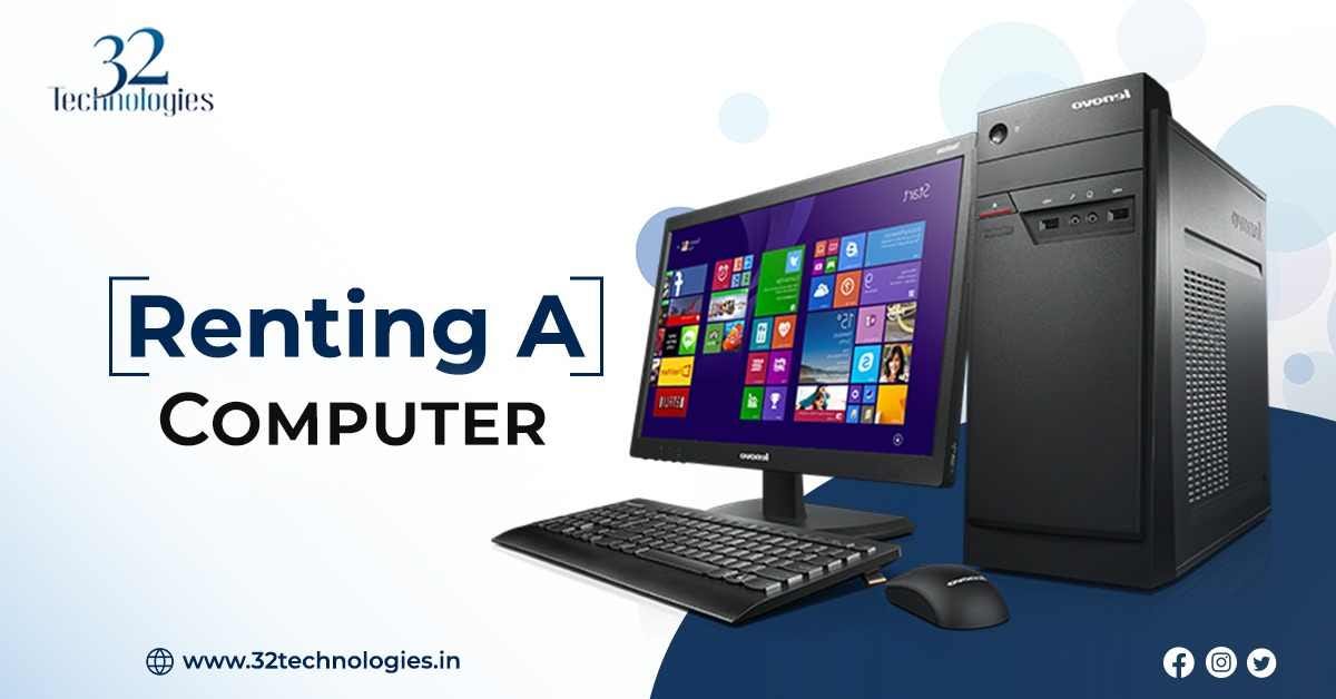 Renting a Computer A StepbyStep Guide for Beginners by 32