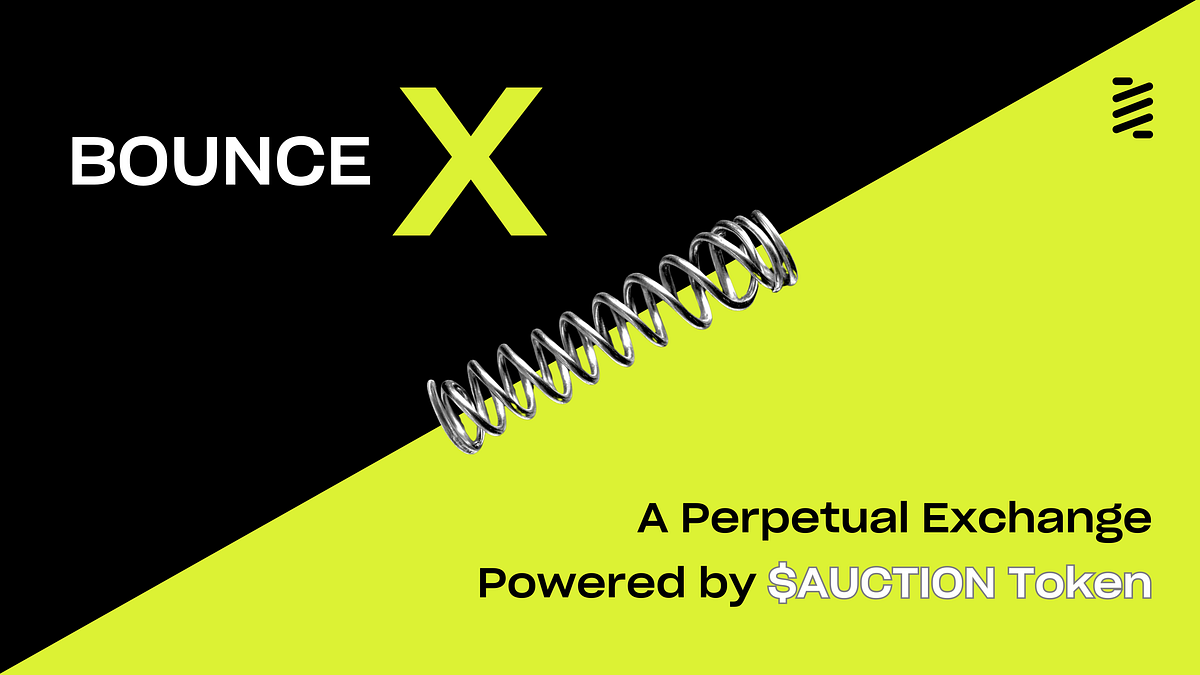 Introducing BounceX, a Perpetual Exchange Powered by $AUCTION | by Bounce  Brand | Medium