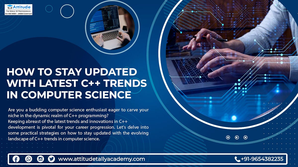 How to Stay Updated with Latest C++ Trends in Computer Science | by ...