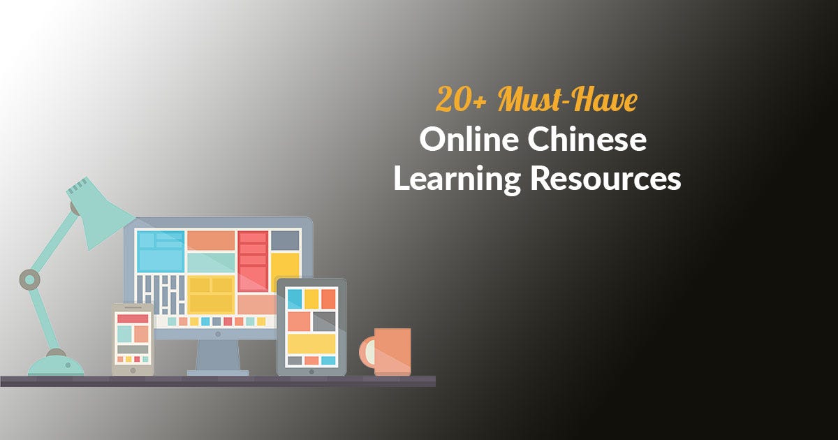 20+ Must-Have Online Chinese Learning Resources | By Zizzle - Chinese ...